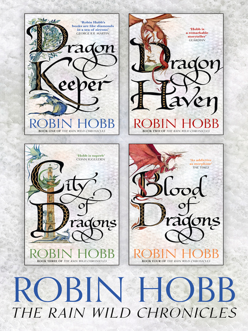 Title details for The Rain Wild Chronicles by Robin Hobb - Available